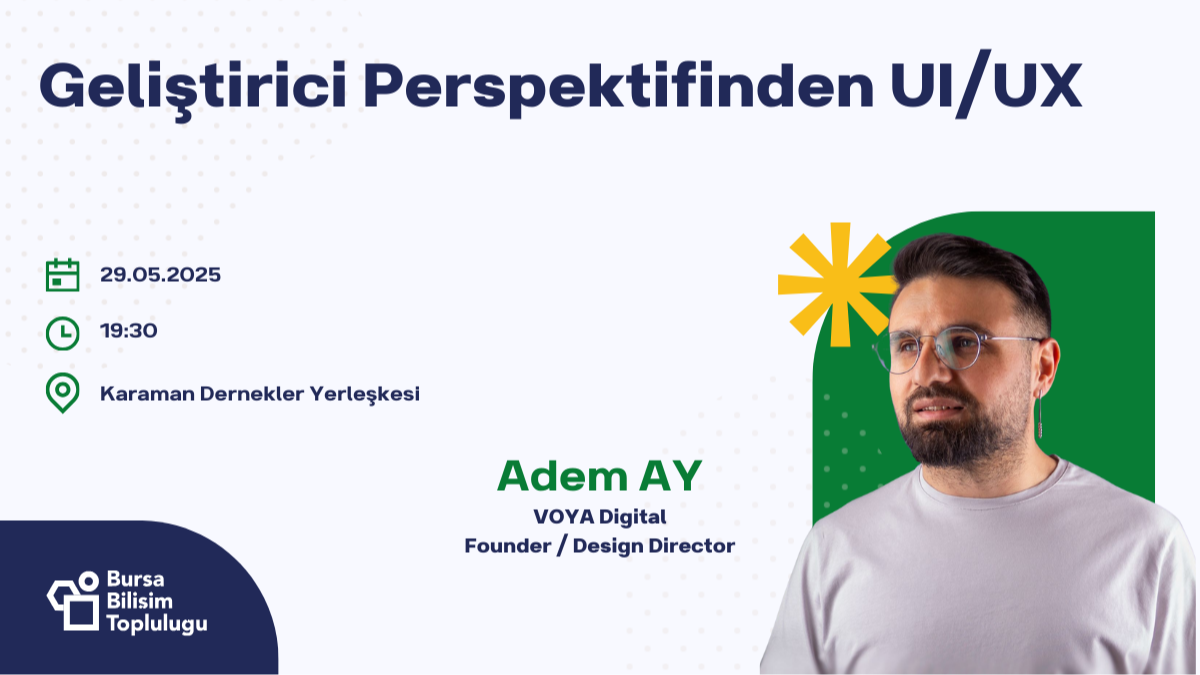 BBT Workshop: Geliştirici Perspektifinden UI/UX